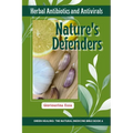 Nature's Defenders: Herbal Antibiotics and Antivirals