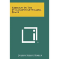 Religion In The Philosophy Of William James
