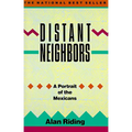 Distant Neighbors: A Portrait of the Mexicans