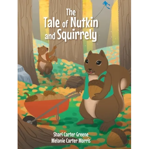 The Tale of Nutkin and Squirrely