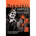 Barnabas & Company: The Cast of the TV Classic Dark Shadows