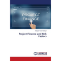 Project Finance and Risk Factors