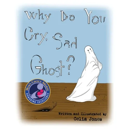 Why Do You Cry, Sad Ghost?