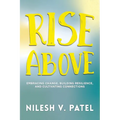 Rise Above: Embracing Change, Building Resilience, and Cultivating Connections