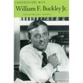 Conversations with William F. Buckley Jr.