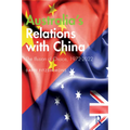 Australia's Relations with China: The Illusion of Choice, 1972-2022