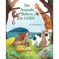 Do Animals Believe In God?