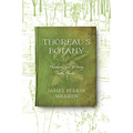 Thoreau's Botany: Thinking and Writing with Plants