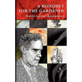 A Bouquet for the Gardener: Martin Gardner Remembered