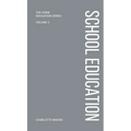 Charlotte Mason's School Education