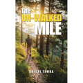 The Un-Walked Mile