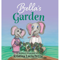 Bella's Garden: The Bella Lucia Series, Book 8