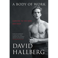 A Body of Work: Dancing to the Edge and Back