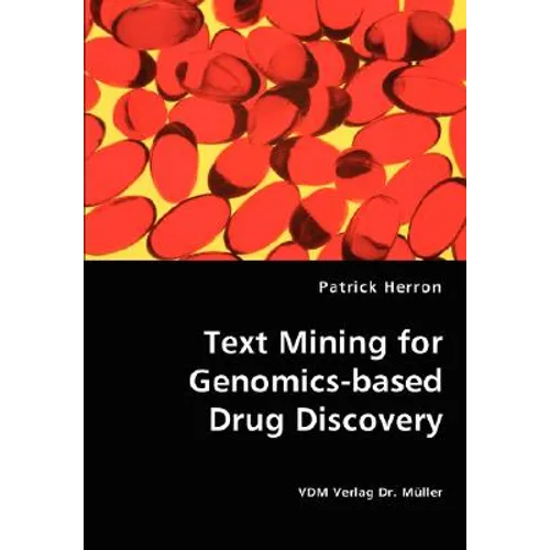 Text Mining for Genomics-based Drug Discovery