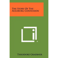 The Story of the Augsburg Confession