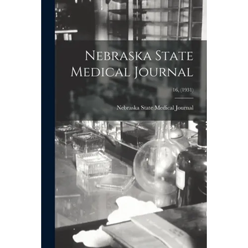 Nebraska State Medical Journal; 16, (1931)