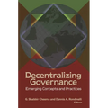 Decentralizing Governance: Emerging Concepts and Practices