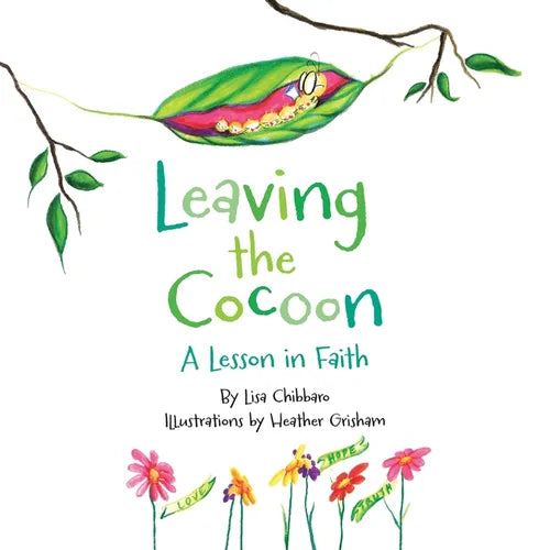 Leaving the Cocoon: A Lesson in Faith