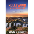 Hollywood: Actors & Politicos