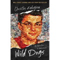 Wild Dogs: An Adventure in Adolescence