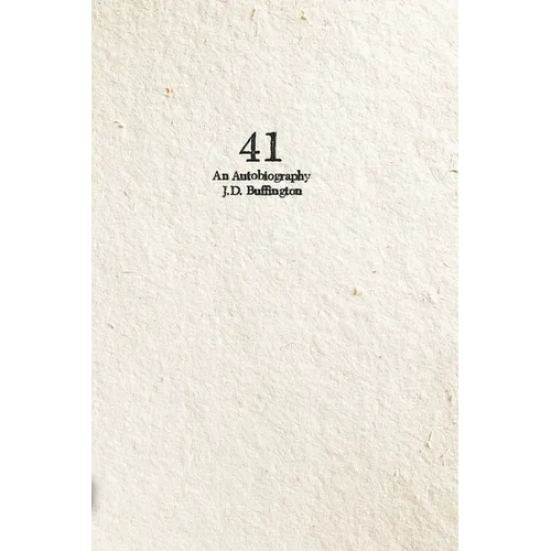 41: An Autobiography