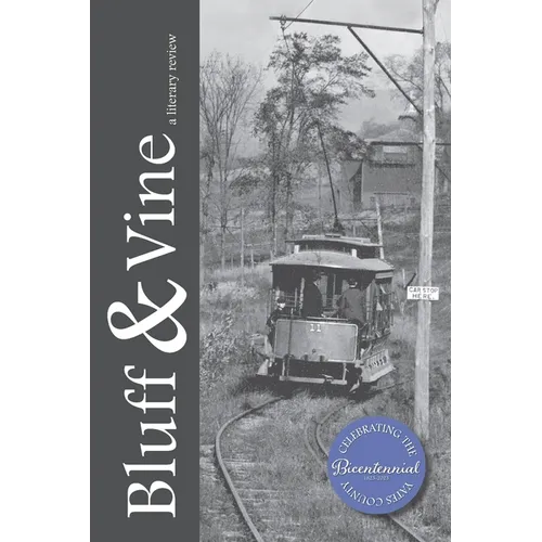 Bluff & Vine: The Yates County Bicentennial Issue