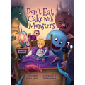 Don't Eat Cake with Monsters