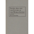 Pacific-Asia and the Future of the World-System