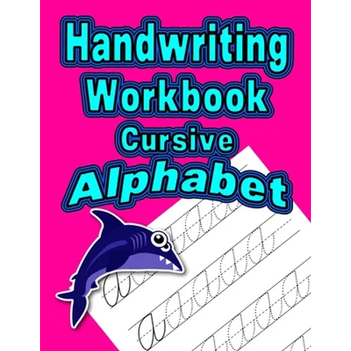 Handwriting Workbook: Cursive - Alphabet