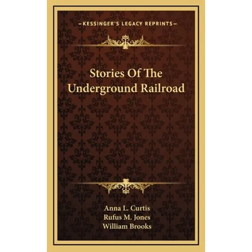 Stories Of The Underground Railroad