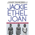 Jackie, Ethel, Joan: Women of Camelot
