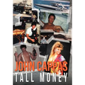 John Cappas: Tall Money