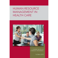 Strayer Human Resource Mgmt in Health Care Custom