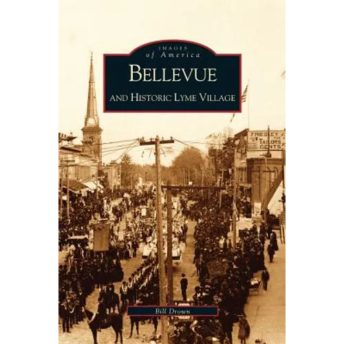 Bellevue and Historic Lyme Village