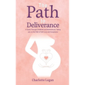 The Path to Deliverance
