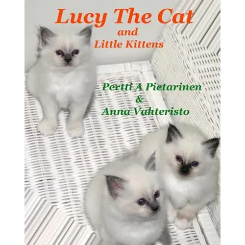 Lucy The Cat and Little Kittens