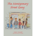 The Montgomery Street Gang