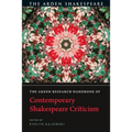 The Arden Research Handbook of Contemporary Shakespeare Criticism