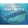 The Great, Great Whale