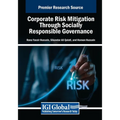 Corporate Risk Mitigation Through Socially Responsible Governance