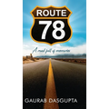 Route 78 - A Road Full of Memories