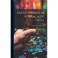 Participation In A Breach Of Trust