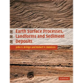 Earth Surface Processes, Landforms and Sediment Deposits