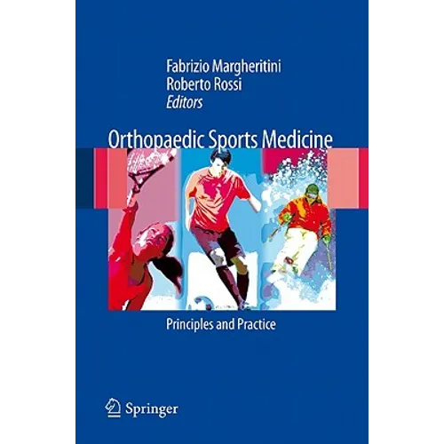 Orthopedic Sports Medicine: Principles and Practice