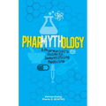 Pharmythology