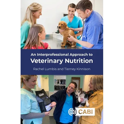An Interprofessional Approach to Veterinary Nutrition