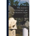 The Soviet Economy, an Introduction