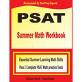 PSAT Summer Math Workbook: Essential Summer Learning Math Skills plus Two Complete PSAT Math Practice Tests