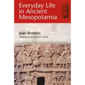 Everyday Life in Ancient Mesopotamia