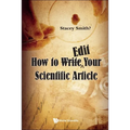 How to Write Edit Your Scientific Article